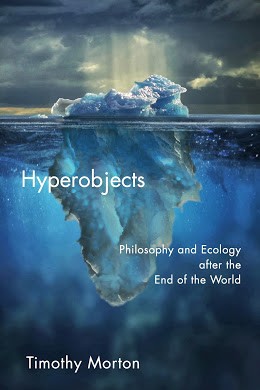 Cover of Hyperobjects: Philosophy and Ecology after the End of the World