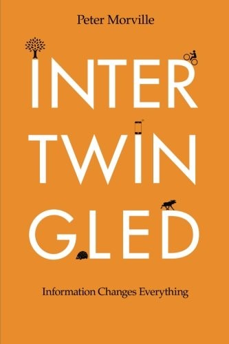 Cover of Intertwingled: Information Changes Everything
