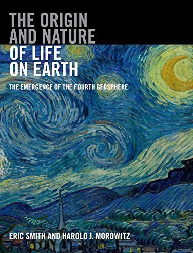 Cover of The Origin and Nature of Life on Earth: The Emergence of the Fourth Geosphere